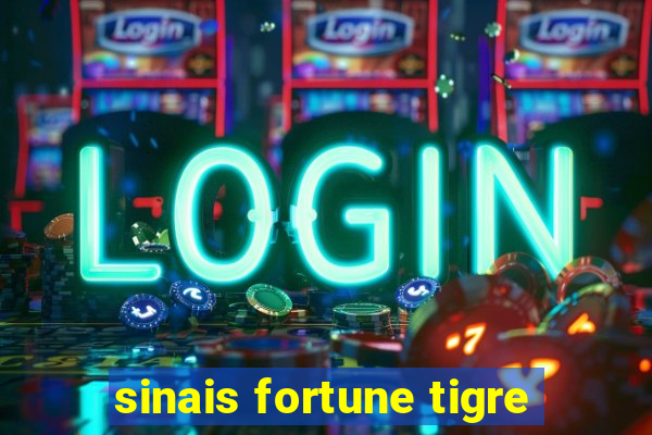 sinais fortune tigre